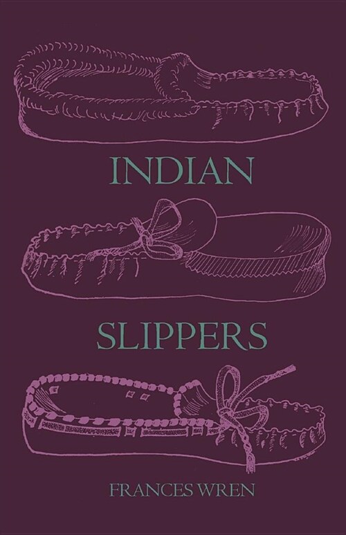 Indian Slippers (Paperback)