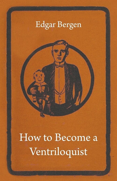 How to Become a Ventriloquist (Paperback)