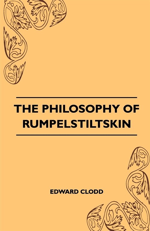 The Philosophy Of Rumpelstiltskin (Paperback)