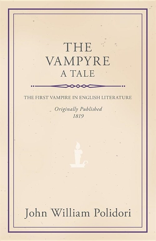 The Vampyre - A Tale (Paperback)