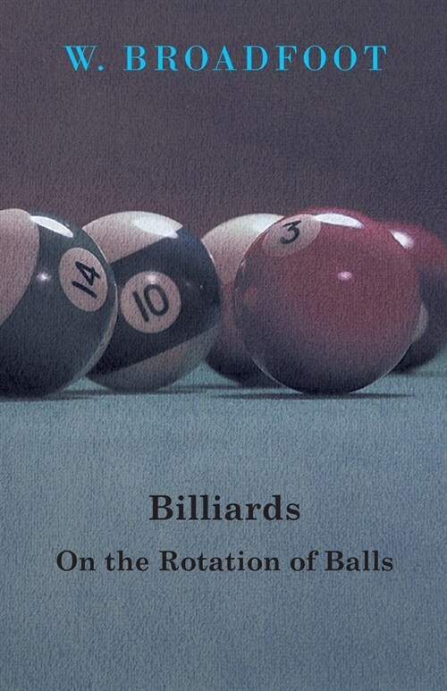 Billiards - On the Rotation of Balls (Paperback)