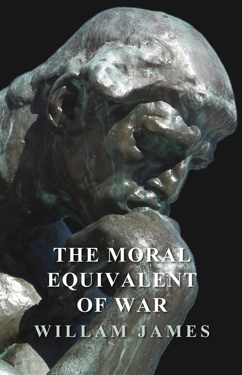 The Moral Equivalent of War (Paperback)