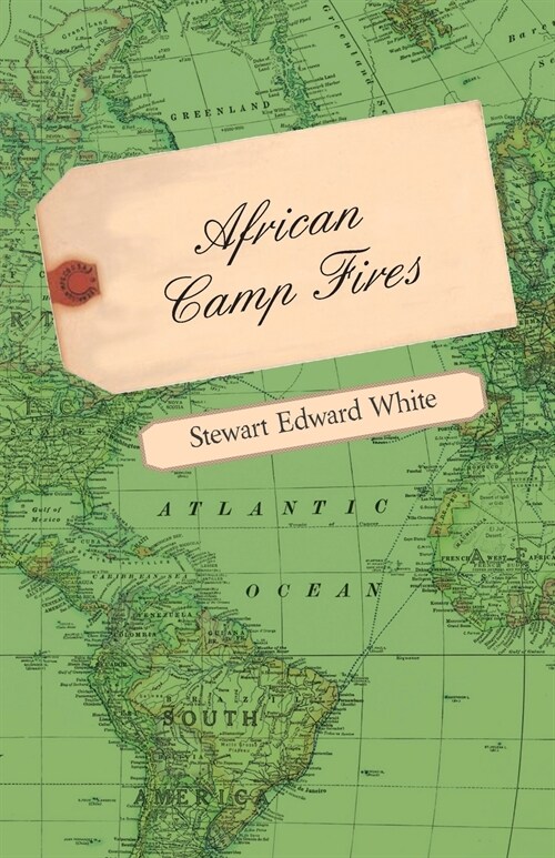 African Camp Fires (Paperback)