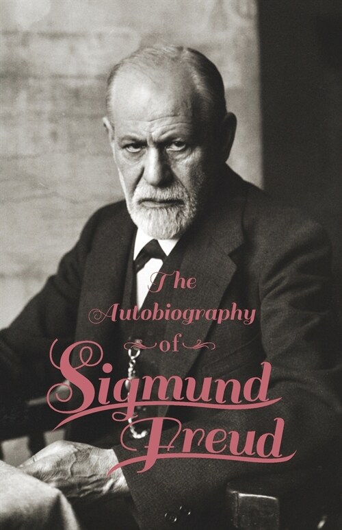 Autobiography, Sigmund Freud (Paperback)
