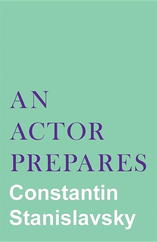An Actor Prepares (Paperback)
