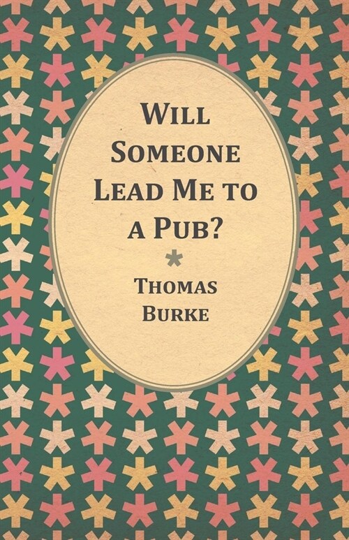 Will Someone Lead Me to a Pub? (Paperback)