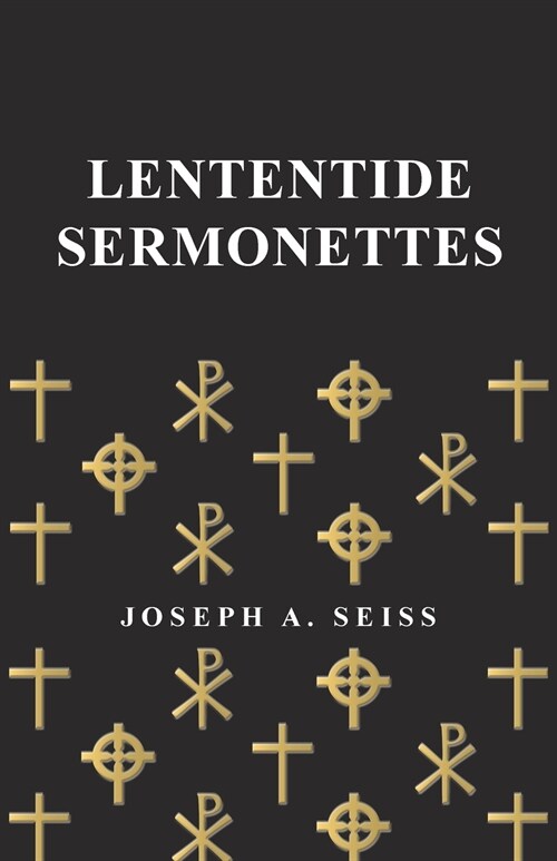 Lententide Sermonettes (Paperback)