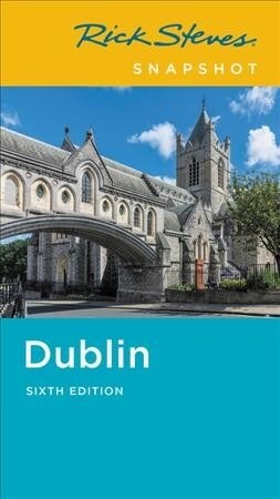 Rick Steves Snapshot Dublin (Paperback, 6)