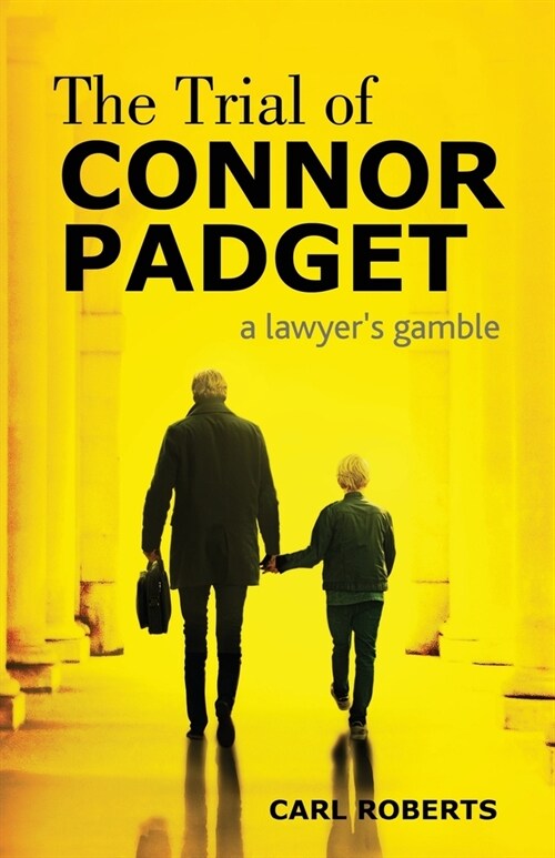 The Trial of Connor Padget (Paperback)