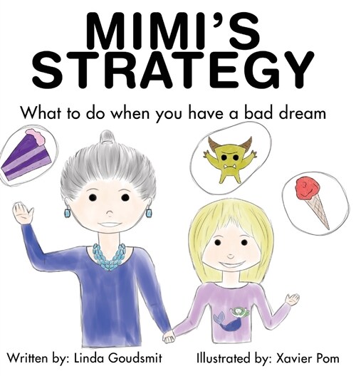 Mimis Strategy: What to do when you have a bad dream (Hardcover)