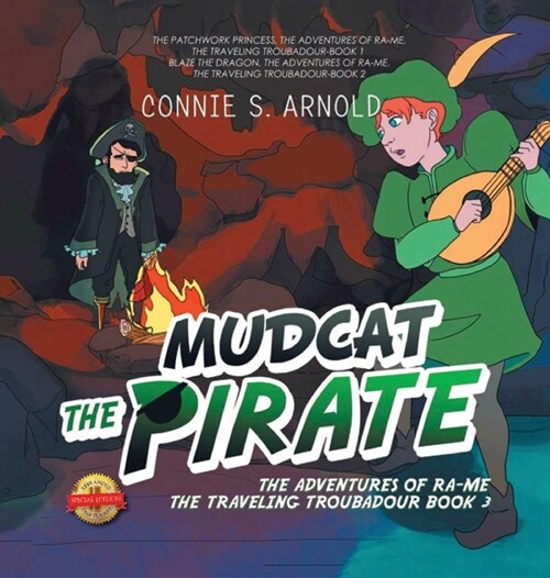 Mudcat the Pirate: The Adventures of Ra-Me the Traveling Troubadour Book 3 (Hardcover)