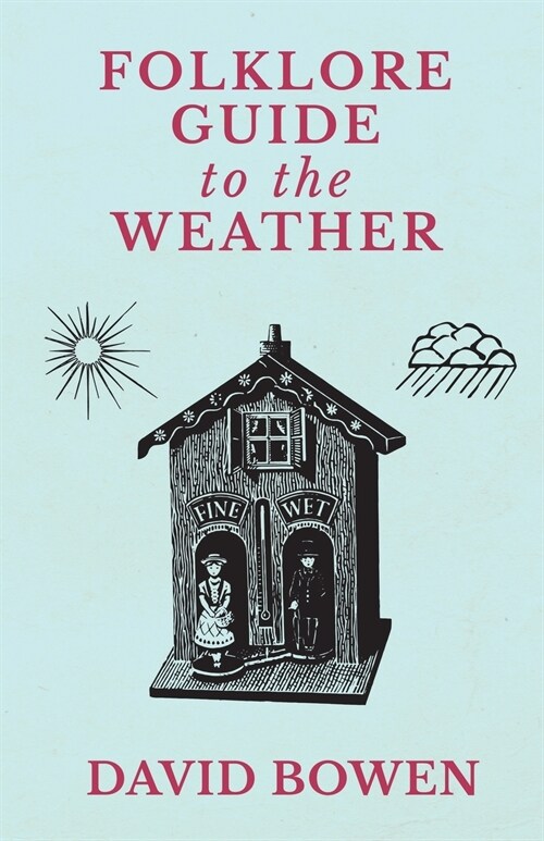 Folklore Guide to the Weather (Paperback)