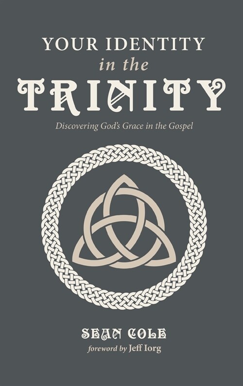 Your Identity in the Trinity (Hardcover)