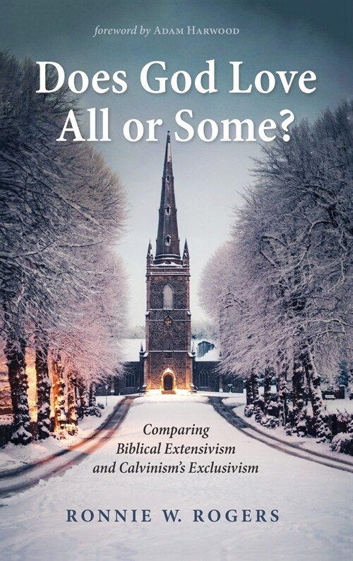 Does God Love All or Some? (Hardcover)