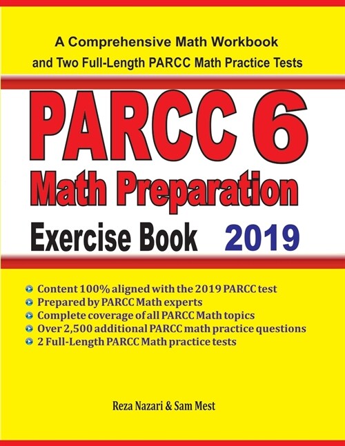 PARCC 6 Math Preparation Exercise Book: A Comprehensive Math Workbook and Two Full-Length PARCC 6 Math Practice Tests (Paperback)