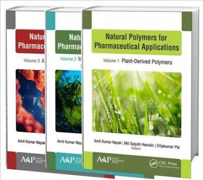 Natural Polymers for Pharmaceutical Applications, 3-Volume Set: Volume 1: Plant-Derived Polymers, Volume 2: Marine- And Microbiologically Derived Poly (Hardcover)