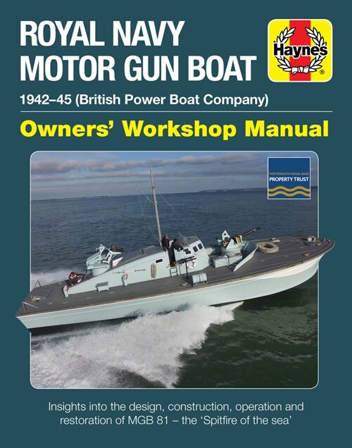 Royal Navy Motor Gun Boat Manual : 1942-45 (British Power Boat Company) (Hardcover)