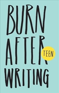 Burn After Writing Teen (Paperback)