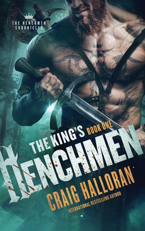 The Kings Henchmen: The Henchmen Chronicles - Book 1 (Hardcover)