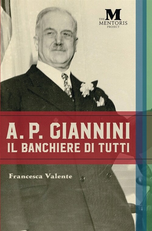 A.P. Giannini: Il Banchiere di Tutti (Paperback)