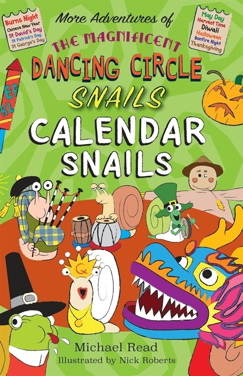 The The Magnificent Dancing Circle Snails. Calendar Snails! (Paperback)