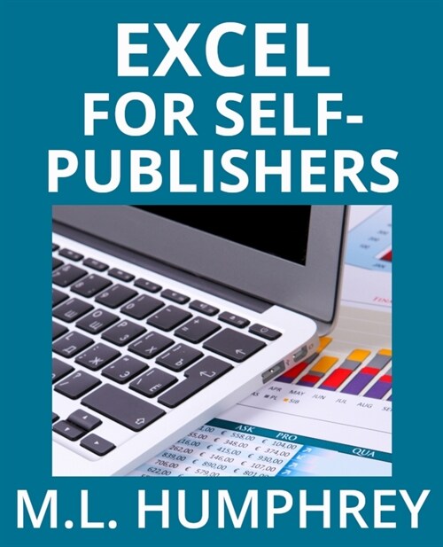 Excel for Self-Publishers (Paperback)