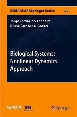 Biological Systems: Nonlinear Dynamics Approach (Paperback)