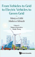 From Vehicles to Grid to Electric Vehicles to Green Grid (Hardcover)