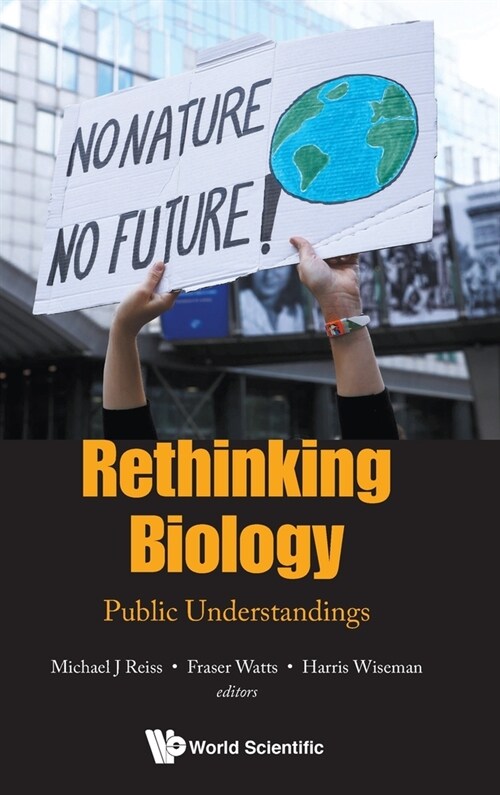 Rethinking Biology: Public Understandings (Hardcover)