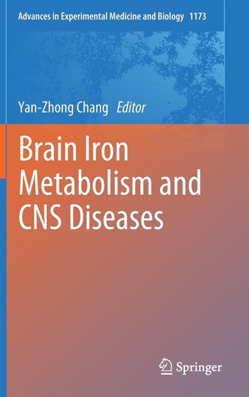 Brain Iron Metabolism and CNS Diseases (Hardcover, 2019)