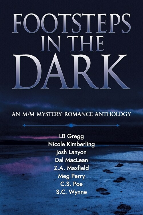 Footsteps in the Dark: An M/M Mystery Romance Anthology (Paperback)