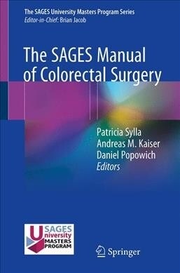The Sages Manual of Colorectal Surgery (Paperback, 2020)