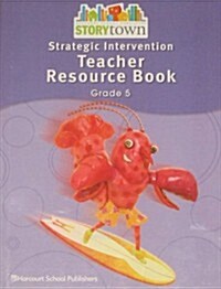 Story Town Grade 5 : Intervention Teacher Resource Book