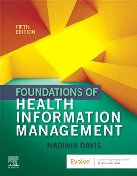 Foundations of Health Information Management (Paperback, 5)