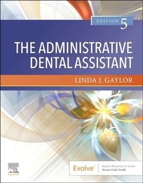 The Administrative Dental Assistant (Paperback, 5)