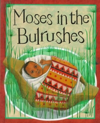 Moses in the Bulrushes (Library)