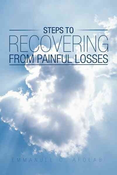 Steps to Recovering from Painful Losses (Paperback)