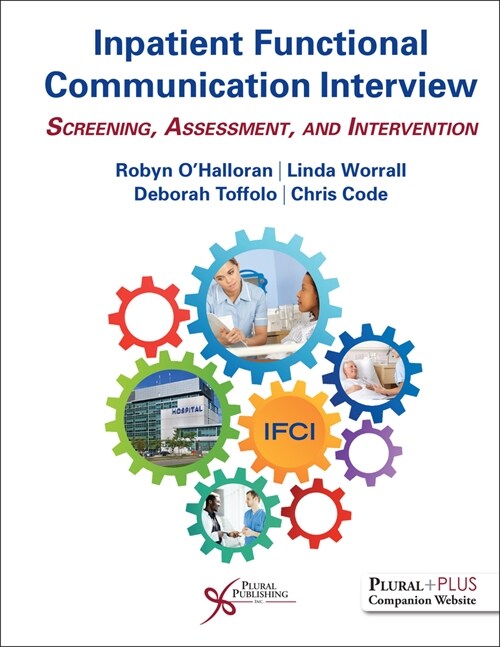 Inpatient Functional Communication Interview: Screening, Assessment, and Intervention (Spiral)