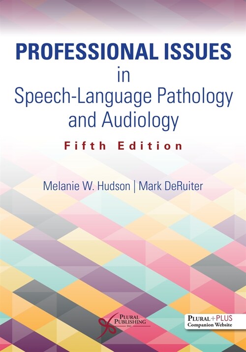 Professional Issues in Speech-Language Pathology and Audiology (Paperback, 5)