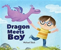 Dragon Meets Boy (Hardcover)