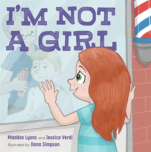 Im Not a Girl: A Transgender Story (Hardcover)