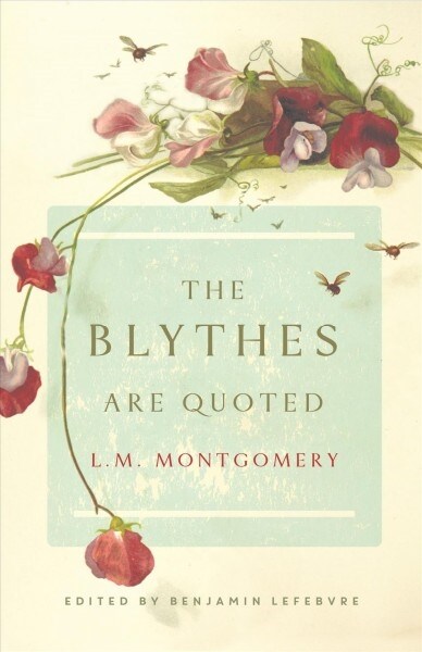 The Blythes Are Quoted (Paperback)