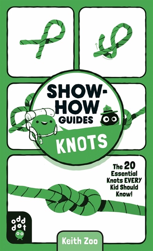 Show-How Guides: Knots: The 20 Essential Knots Everyone Should Know! (Paperback)
