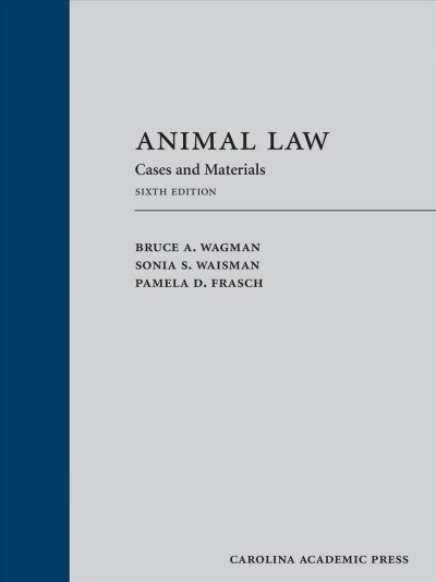 Animal Law (Hardcover, 6th)