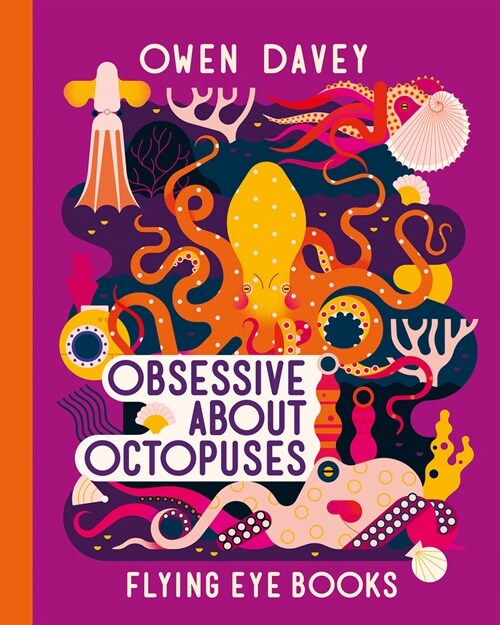 Obsessive About Octopuses (Hardcover)