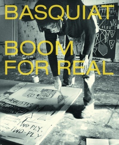 Basquiat: Boom for Real (Paperback)