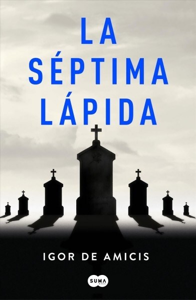 La S?tima L?ida / The Seventh Headstone (Paperback)
