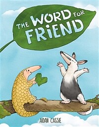 The Word for Friend (Hardcover)