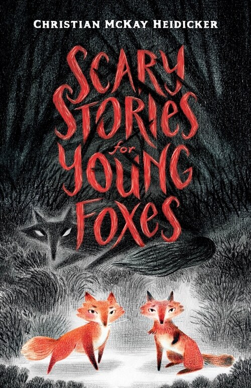 [중고] Scary Stories for Young Foxes (Paperback)