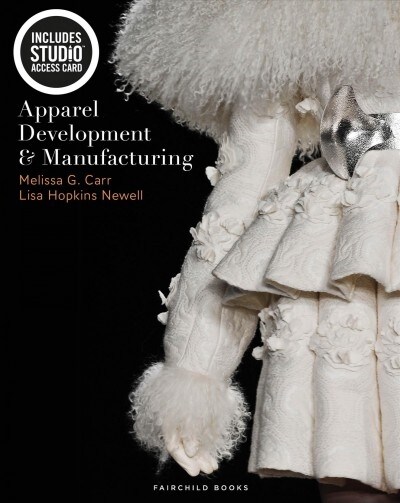Apparel Development and Manufacturing: Bundle Book + Studio Access Card (Hardcover)